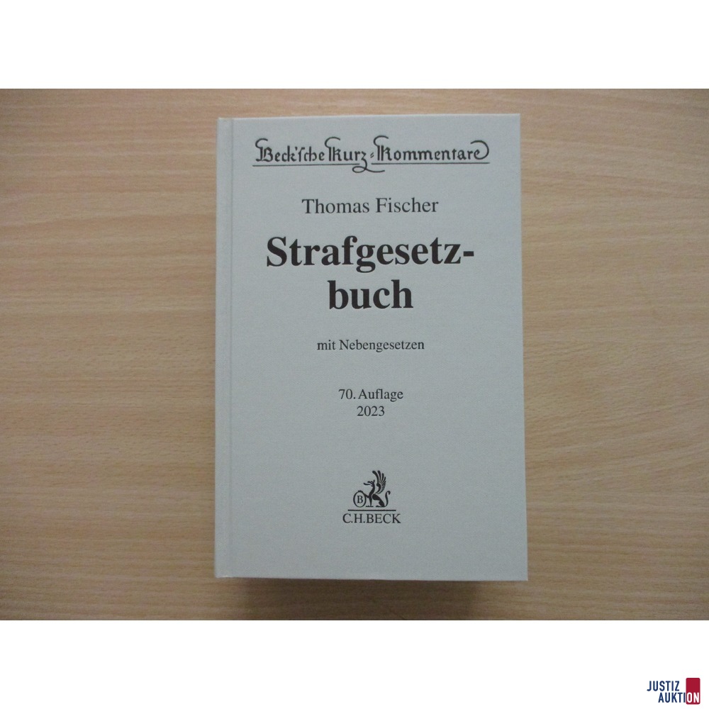 Strafgesetzbuch (StGB) Kommentar Fischer 70. Auflage 2023